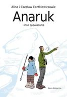 E-booki dla dzieci i młodzieży - Anaruk i inne opowiadania - miniaturka - grafika 1