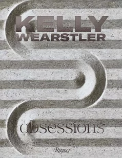 Kelly Wearstler: Obsessions - Pozostałe książki - miniaturka - grafika 1