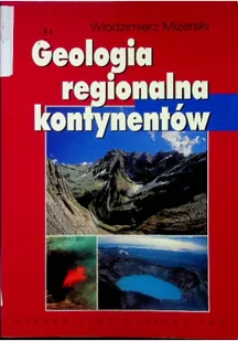 Geologia regionalna kontynentów Używana - Nauki przyrodnicze - miniaturka - grafika 2
