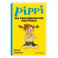 Baśnie, bajki, legendy - NASZA KSIĘGARNIA Pippi na Południowym Pacyfiku - Astrid Lindgren, Teresa Chłapowska, Ingrid Vang-N - miniaturka - grafika 1