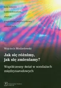 Filozofia i socjologia - Modzelewski Wojciech Jak się różnimy, jak się zmieniamy$273 - mamy na stanie, wyślemy natychmiast - miniaturka - grafika 1