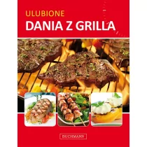 Buchmann GW Foksal  Ulubione dania z grilla - Książki kucharskie - miniaturka - grafika 2