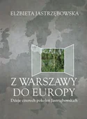 Pamiętniki, dzienniki, listy - Z Warszawy do Europy - miniaturka - grafika 1