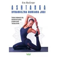 Zdrowie - poradniki - Ashtanga Dynamiczna Odmiana Jogi Kino Macgregor - miniaturka - grafika 1