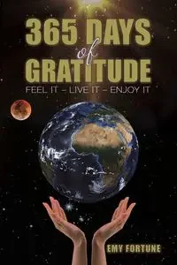 365 Days of Gratitude - Fortune Emy - Poradniki obcojęzyczne - miniaturka - grafika 1