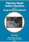 Felietony i reportaże - Tajemne Nauki Jezusa Chrystusa Część 2 - miniaturka - grafika 1