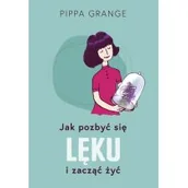 Rozwój osobisty - Jak pozbyć się lęku i zacząć żyć - miniaturka - grafika 1