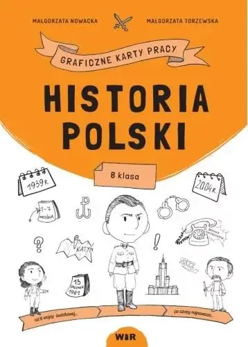 historia polski. graficzne karty pracy dla klasy 8