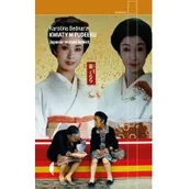 Felietony i reportaże - Karolina Bednarz Kwiaty w pudełku Japonia oczami kobiet - miniaturka - grafika 1