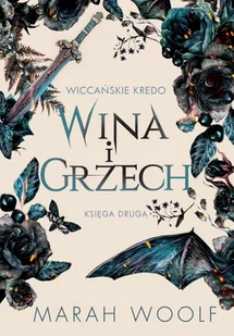 Wiccańskie Kredo Tom 2 Wina i grzech - Woolf Marah - Fantasy - miniaturka - grafika 1
