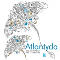 Poradniki hobbystyczne - Atlantyda Kolorowanki antystresowe - Burda Publishing Polska - miniaturka - grafika 1