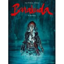 Taurus Media Barakuda. Tom 4. Rewolty Jean Dufaux, Jérémy Petiqueux - Komiksy dla dorosłych - miniaturka - grafika 1
