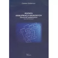 Pedagogika i dydaktyka - Rozwój kwalifikacji naukowych nauczycieli akademickich nauk technicznych Czesław Grabarczyk - miniaturka - grafika 1