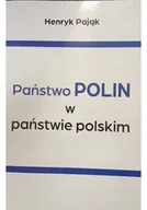 Felietony i reportaże - Państwo Polin w państwie Polskim - miniaturka - grafika 1