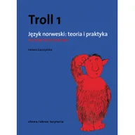 Pozostałe języki obce - Troll 1 Język norweski Teoria i praktyka Helena Garczyńska - miniaturka - grafika 1