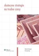 Biznes - Skuteczne strategie na trudne czasy - miniaturka - grafika 1