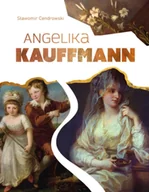 Książki o kulturze i sztuce - Angelika Kauffmann - Sławomir Cendrowski - miniaturka - grafika 1