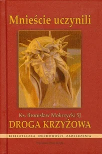 Droga Krzyżowa Mnieście Uczynili - Religia i religioznawstwo - miniaturka - grafika 1