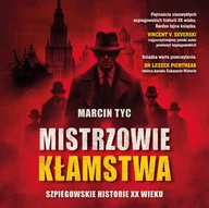 Audiobooki - biografie - Mistrzowie kłamstwa - miniaturka - grafika 1