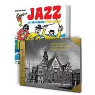 Książki o muzyce - Jazz we Wrocławiu 1945-2000 - miniaturka - grafika 1