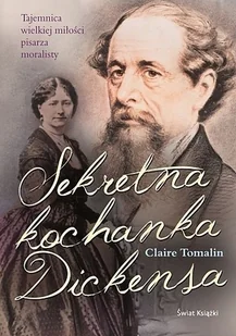 Sekretna kochanka Dickensa - Biografie i autobiografie - miniaturka - grafika 1