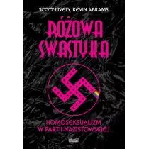 Wektory Różowa swastyka Homoseksualizm w partii nazistowskiej - Scott Lively, Kevin Abrams - Publicystyka - miniaturka - grafika 1