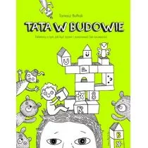 Albatros Tomasz Bułhak Tata w budowie. Felieton o tym, jak być ojcem i nie zwariować (ze szczęścia) - Felietony i reportaże - miniaturka - grafika 1