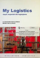 Książki do nauki języka angielskiego - My Logistics język angielski dla logistyków - miniaturka - grafika 1