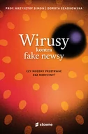 Nauki przyrodnicze - Burda Publishing Polska Wirusy kontra fake newsy Czy możemy przetrwać bez medycyny$41 - miniaturka - grafika 1