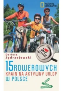 15 rowerowych krain na aktywny urlop w Polsce - Przewodniki - miniaturka - grafika 2