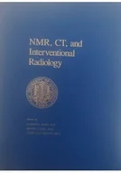 Felietony i reportaże - NMR, CT, and Interventional Radiology - miniaturka - grafika 1