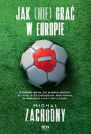 E-booki - sport - Jak (nie) grać w Europie - miniaturka - grafika 1