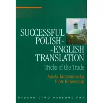Wydawnictwo Naukowe PWN Successful polish - English translation - Aniela Korzeniowska, Piotr Kuhiwczak - Pozostałe języki obce - miniaturka - grafika 1