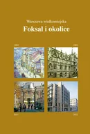 Książki o kulturze i sztuce - Foksal i okolice. Warszawa wielkomiejska - miniaturka - grafika 1