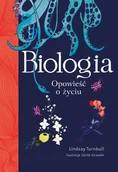 Nauki przyrodnicze - Biologia. Opowieść o życiu - miniaturka - grafika 1