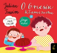 Powieści i opowiadania - O Grzesiu Kłamczuchu i jego cioci - miniaturka - grafika 1