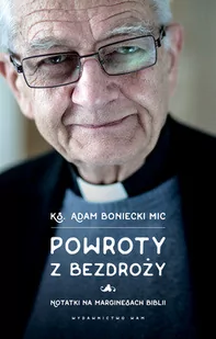 WAM Powroty z bezdroży - Adam Boniecki - Religia i religioznawstwo - miniaturka - grafika 1
