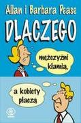 Psychologia - Pease Allan, Pease Barbara Dlaczego mężczyĽni kłami$23 a kobiety płacz$24 - miniaturka - grafika 1