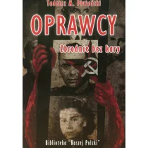 Oprawcy Zbrodnie bez kary - Historia Polski - miniaturka - grafika 2