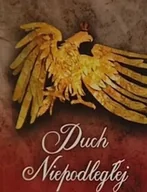 Historia świata - Duch Niepodległej - miniaturka - grafika 1
