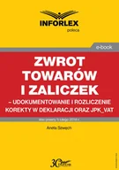 E-booki - prawo - Zwrot towarów i zaliczek – udokumentowanie i rozliczenie korekty w deklaracji oraz JPK_VAT - miniaturka - grafika 1