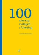 E-booki - kultura i sztuka - 100 wierszy wolnych z Ukrainy - miniaturka - grafika 1