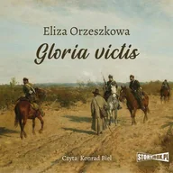 Audiobooki - literatura piękna - Gloria victis Eliza Orzeszkowa MP3) - miniaturka - grafika 1