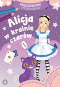 Kolorowanki, wyklejanki - Maluszkowe malowanie. Alicja w krainie czarów - miniaturka - grafika 1