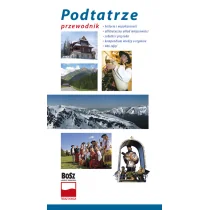 Podtatrze. Przewodnik - Maciej Pinkwart - Przewodniki - miniaturka - grafika 1