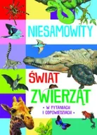 Proza - Niesamowity świat zwierząt - zbiorowa praca - miniaturka - grafika 1