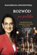E-booki - prawo - Rozwód po polsku. Jak rozstać się godnie i zgodnie z prawem. - miniaturka - grafika 1