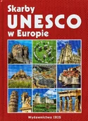 Albumy krajoznawcze - Skarby Unesco w Europie - miniaturka - grafika 1