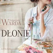 Audiobooki - literatura piękna - Dłonie Małgorzata Warda - miniaturka - grafika 1