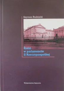 Żydzi w parlamencie II Rzeczypospolitej - Historia świata - miniaturka - grafika 1